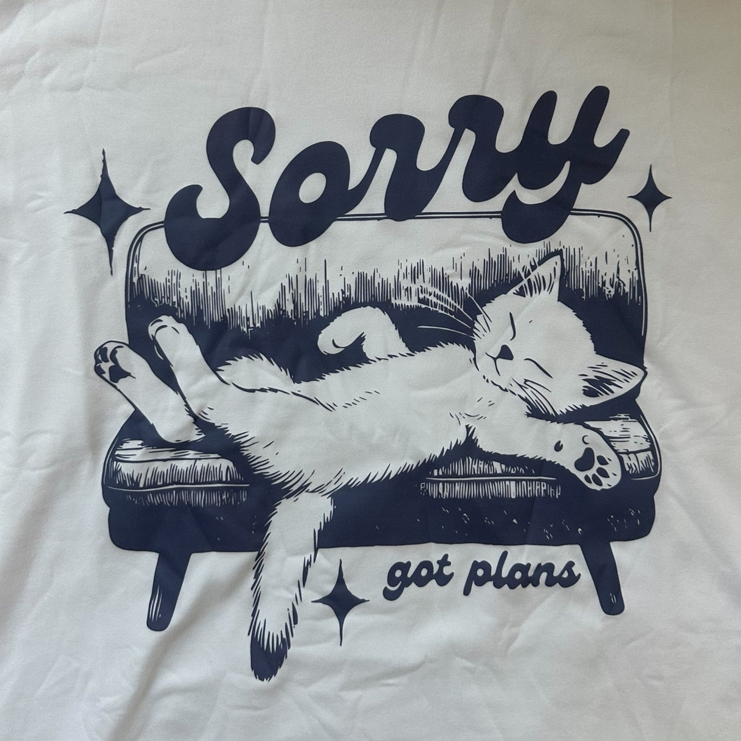 'Sorry Got Plans' T-Shirt