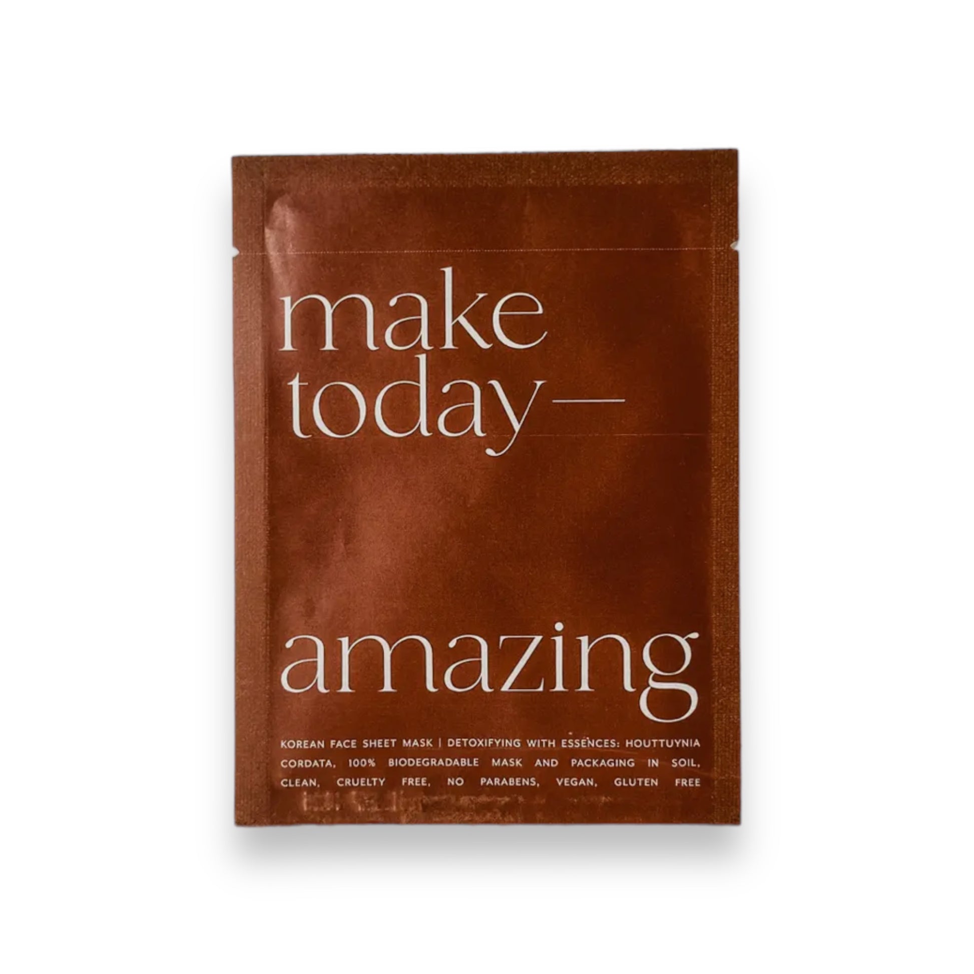 'Make Today Amazing' Sheet Mask - Happily Sad