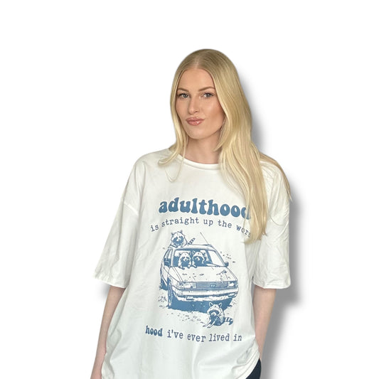 Adulthood is the Worst T-Shirt