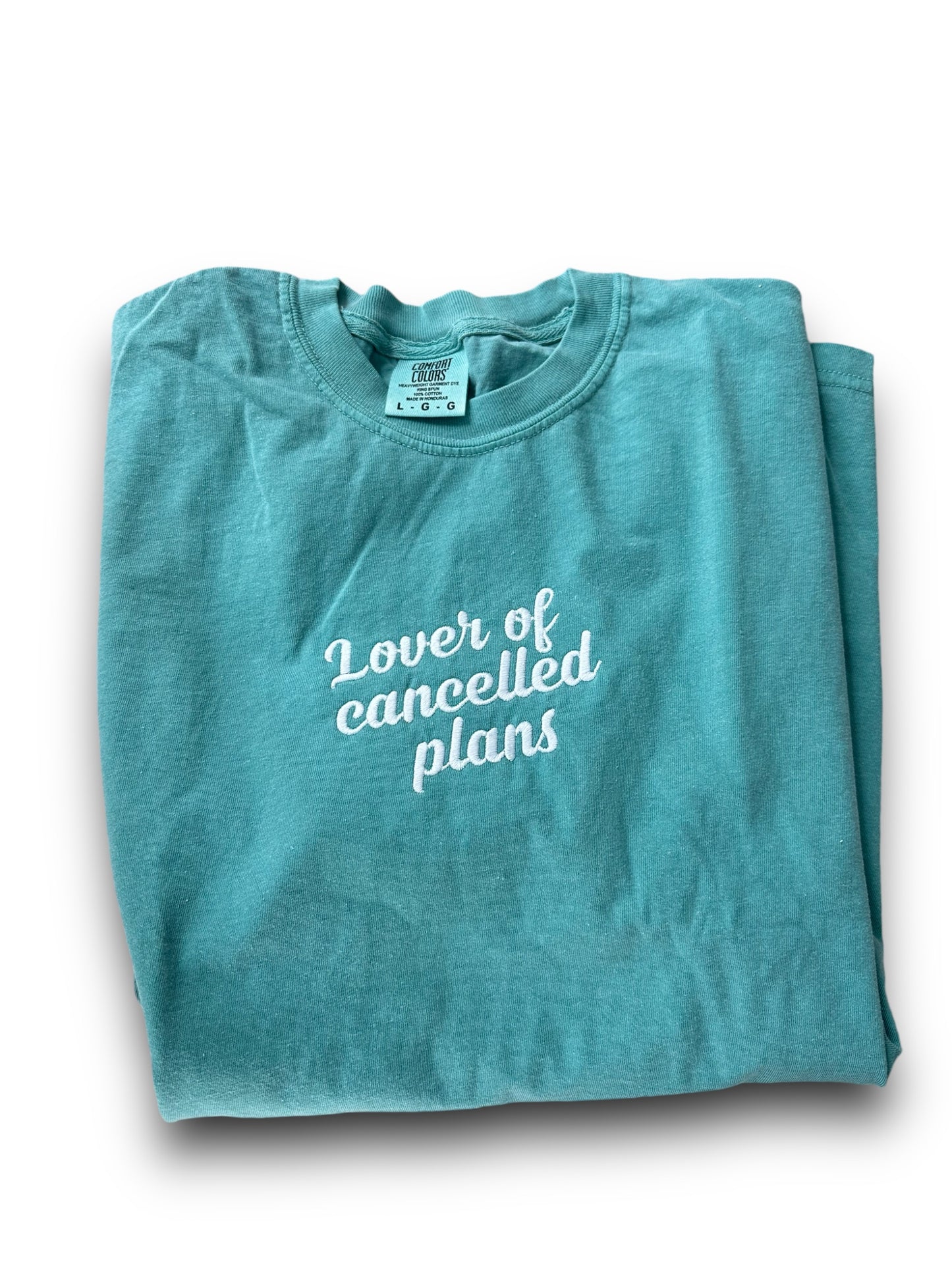 'Lover of Cancelled Plans' T-Shirt