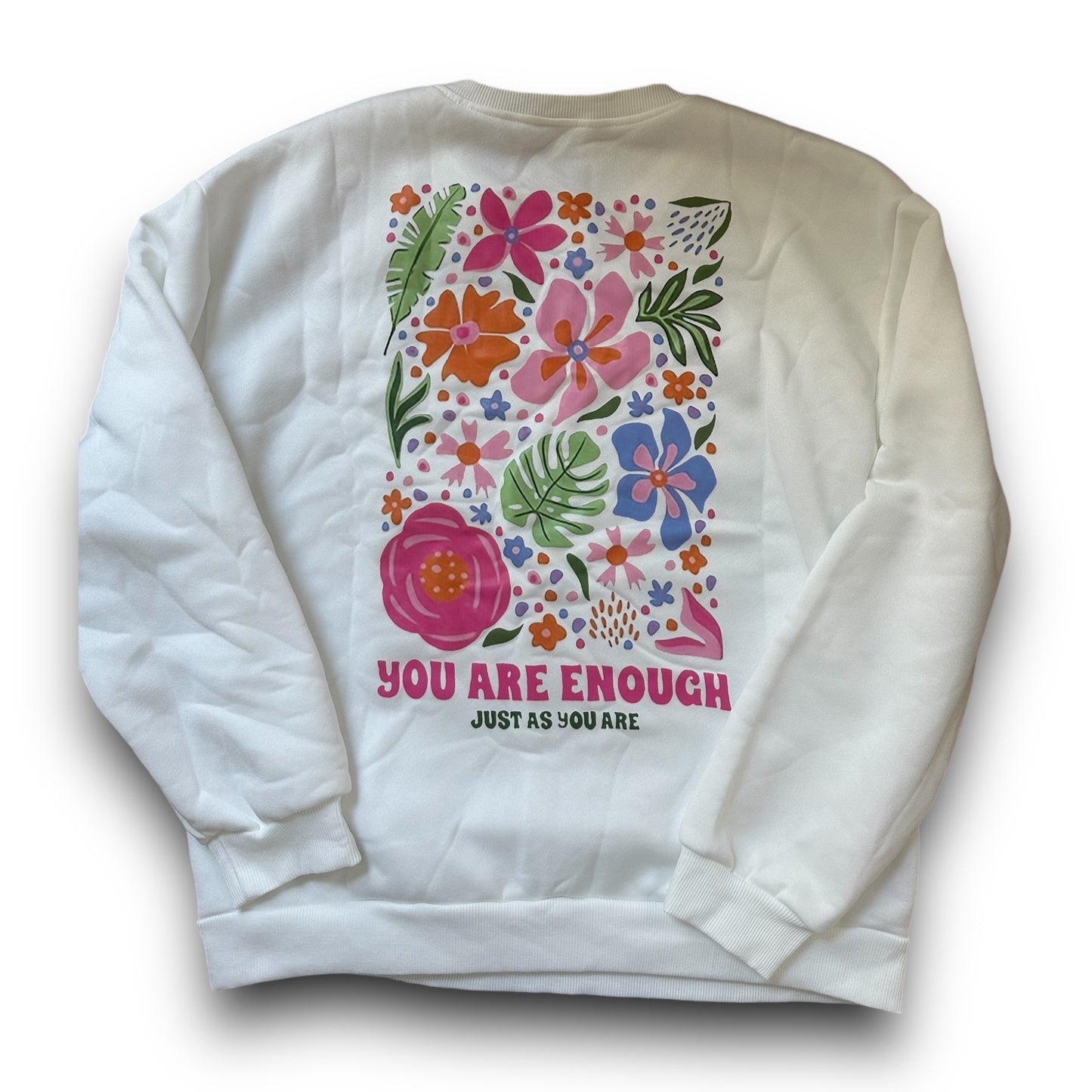 'You Are Enough' Floral Crewneck